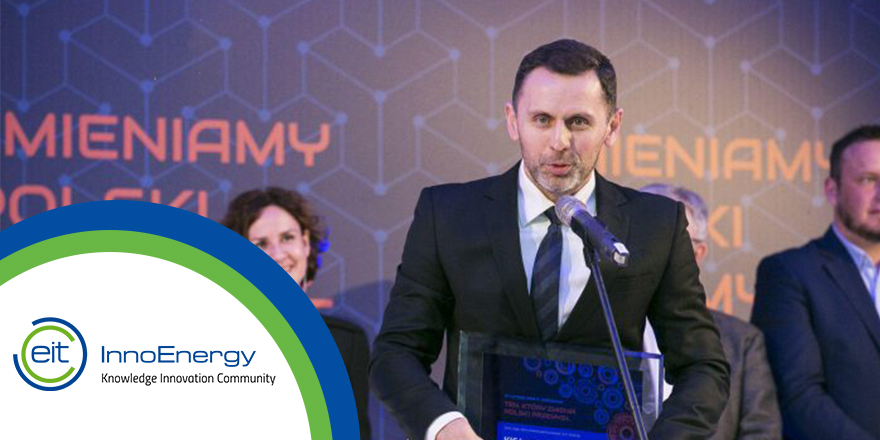 EIT InnoEnergy one who changes Polish industry main