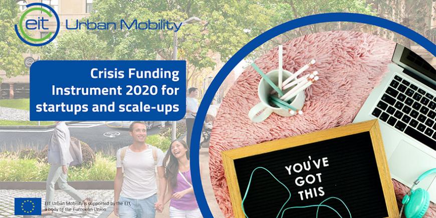 #EITCrisisResponse - EIT Urban Mobility launches Crisis Funding Instrument 2020 for start-ups and scale-ups