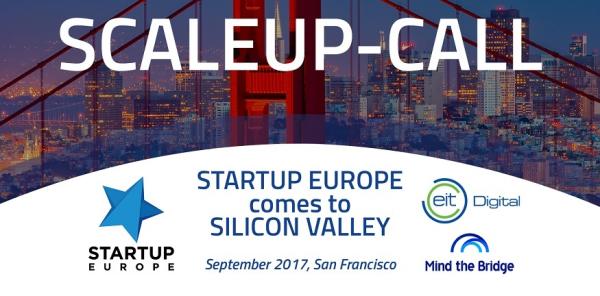 EIT Digital Scaleup Call - Startup Europe comes to Silicon Valley 2017