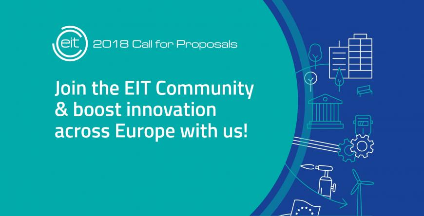 Framework of Guidance for the EIT’s 2018 Call for Proposals published Framework of Guidance for the EIT’s 2018 Call for Proposals published