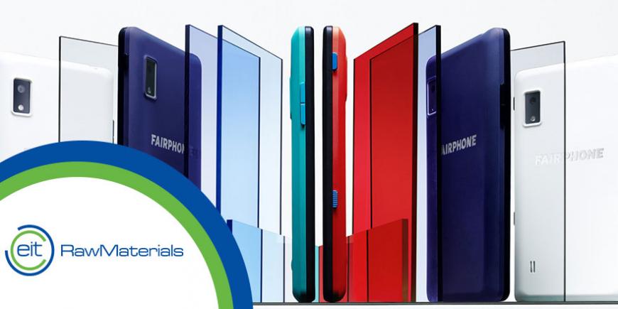 EIT RawMaterials Fairphone EIT RawMaterials Fairphone